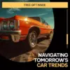Navigating Tomorrow's Car Trends – Future Car Trends Guide for Electric, Autonomous & Connected Vehicles | Automotive Innovation Digital Download