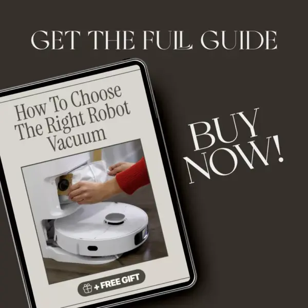113352-6b769c.webp How to Choose the Right Robot Vacuum | Ultimate Buyer’s Guide for Smart Homes, Pet Owners & Busy Families | Digital Download eBook & Checklist