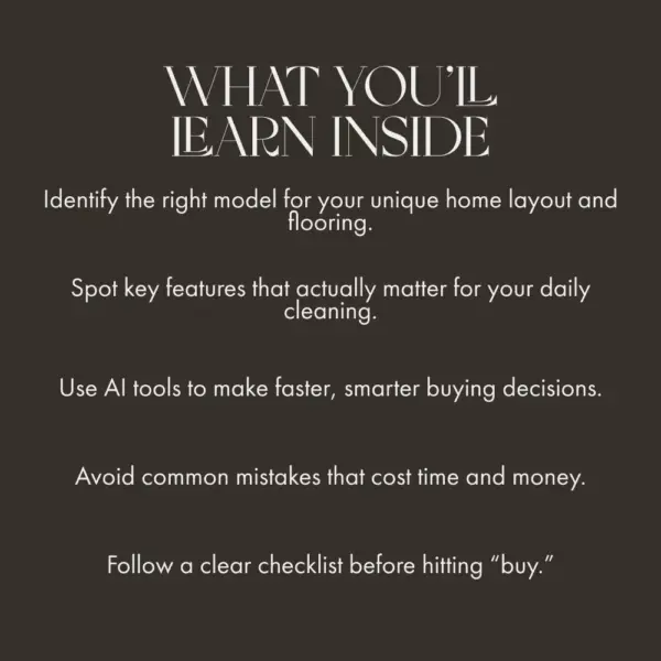 113352-743c8f.webp How to Choose the Right Robot Vacuum | Ultimate Buyer’s Guide for Smart Homes, Pet Owners & Busy Families | Digital Download eBook & Checklist