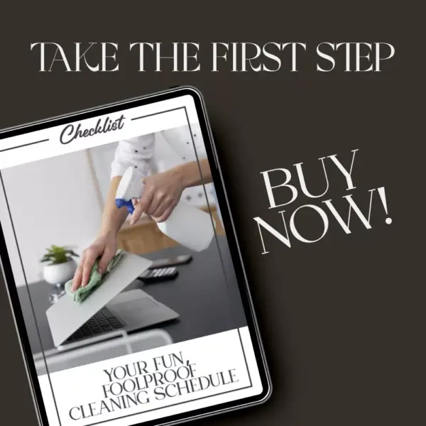113477-6aa822.webp Your Fun, Foolproof Cleaning Schedule Checklist | Printable & Digital Home Organization Guide for Busy People | Learn How to Create a Cleaning Schedule That Works