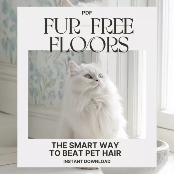 Fur-Free Floors: The Smart Way to Beat Pet Hair | Digital Cleaning Guide for Pet Owners | Best Way to Keep Floors Free from Pet Hair with Smart, AI-Driven Tips and Daily Habits