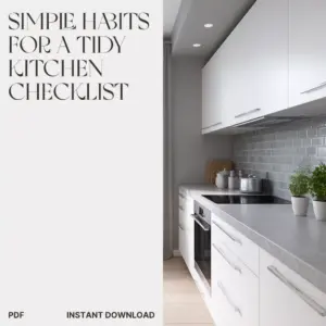 113545-62865e.webp Simple Habits for a Tidy Kitchen Checklist | Digital Download for Busy Homeowners | Kitchen Organization Guide with what simple hacks keep counters clear