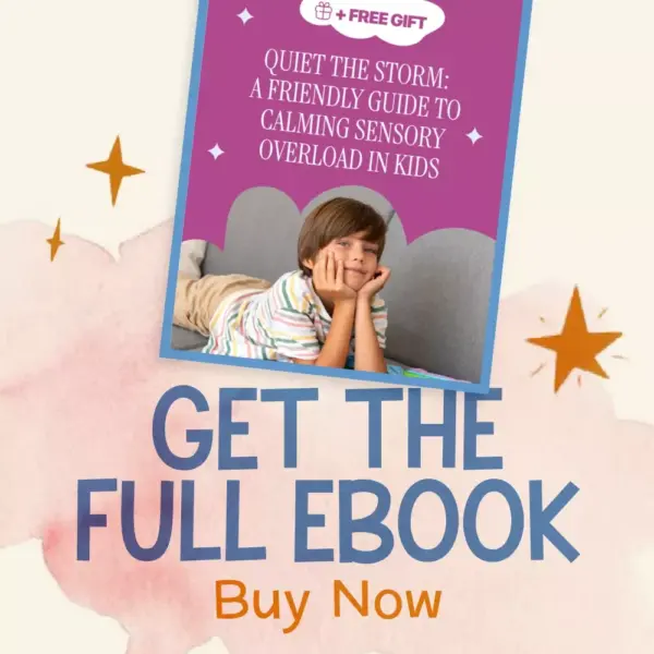 113782-0563e6.webp Quiet the Storm: A Friendly Guide to Calming Sensory Overload in Kids | Ebook with Tips for Calming Sensory Overload in Kids