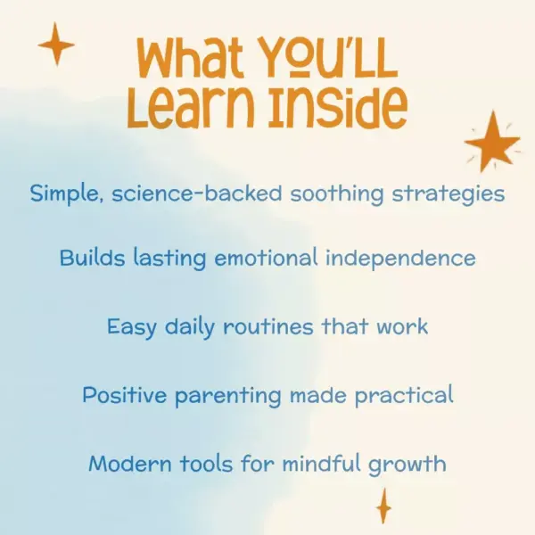Teaching Kids the Art of Self-Soothing | How to Teach Kids to Self-Soothe | Digital Parenting eBook for Emotional Regulation and Calm Routines