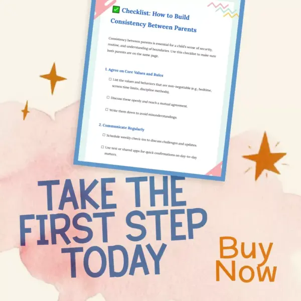 113873-2ed5e3.webp Checklist: How to Build Consistency Between Parents | Printable Co-Parenting Guide for Unified Routines, Rules, and Communication | Digital Download for Families and Co-Parents