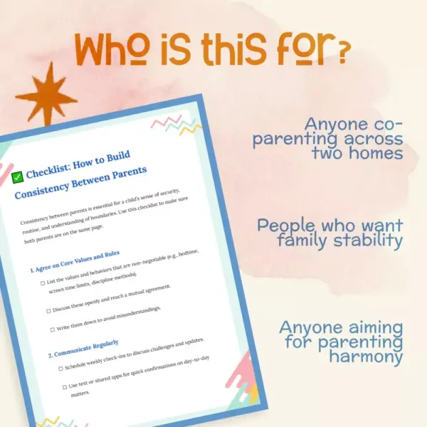113873-a79332.webp Checklist: How to Build Consistency Between Parents | Printable Co-Parenting Guide for Unified Routines, Rules, and Communication | Digital Download for Families and Co-Parents
