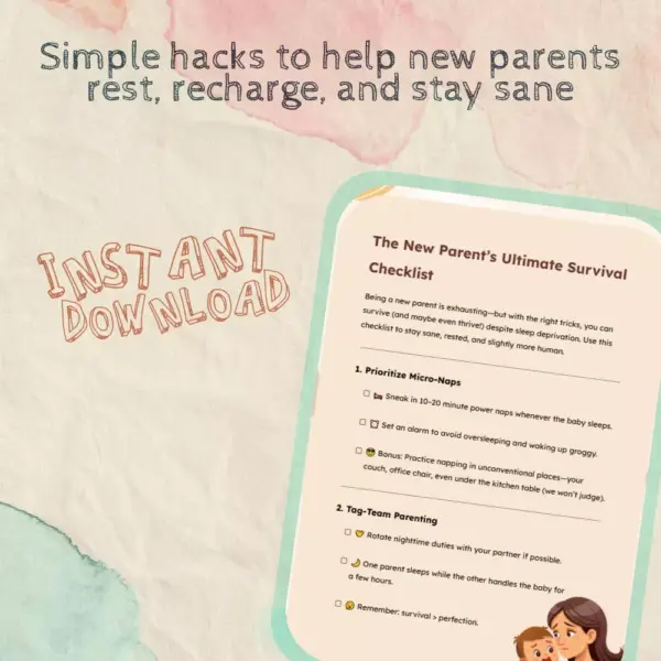 The New Parent’s Ultimate Survival Checklist | Digital Download for Sleep-Deprived Moms & Dads | Best Way to Manage Sleep Deprivation as New Parent | Printable Self-Care & Sleep Guide